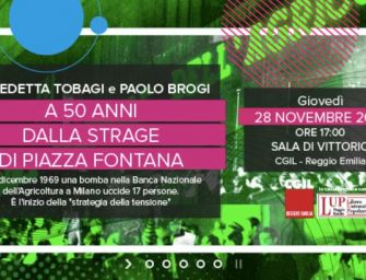 Giovedì 28 novembre alla Cgil di Reggio “A 50 anni dalla strage di piazza Fontana”