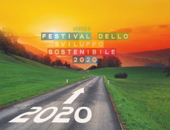 Al via il Festival dello Sviluppo Sostenibile