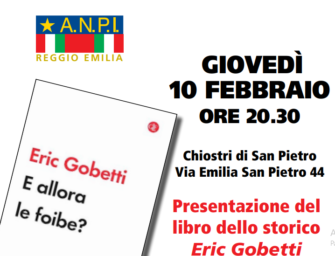 Nel Giorno del ricordo l’Anpi di Reggio presenta “E allora le foibe?”