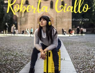 Roberta Giallo, “La città di Lucio Dalla”