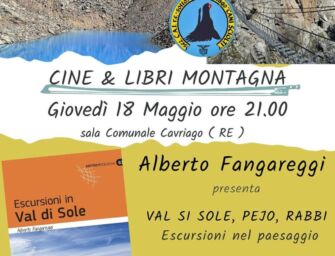 Cavriago. “Escursioni in Val di Sole”, 70 itinerari raccontati da Alberto Fangareggi