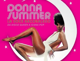 Donna Summer. La voce arcobaleno. Da disco queen a icona pop