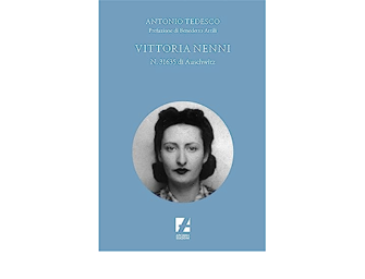 Vittoria Nenni N.31635 di Auschwitz, morire per i propri ideali