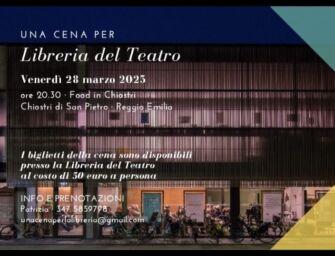 Reggio, il 28 marzo a Food in Chiostri una cena per la Libreria del Teatro