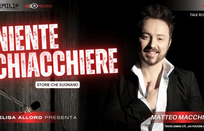 [Podcast] “Niente Chiacchiere” – Talk Room #7 – Matteo Macchioni