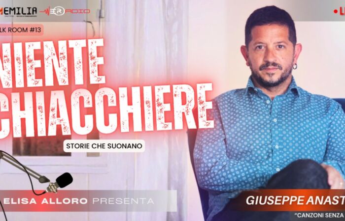 [Podcast] “Niente Chiacchiere” – Talk Room #13 – Giuseppe Anastasi