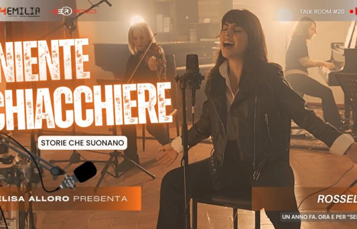 [Podcast] “Niente Chiacchiere” – Talk Room #20 – Rossella
