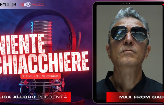 [Podcast] “Niente Chiacchiere” – Talk Room #25 – Max from Gabin: il peso delle cose che funzionano