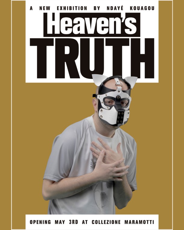 Locandina della mostra "Heaven's truth" di Ndayé Kouagou alla Collezione Maramotti di Reggio Emilia